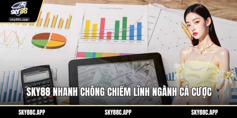 Sky88 nhanh chóng chiếm lĩnh ngành cá cược